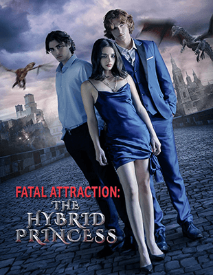 fatal attraction the hybrid princess 