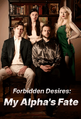 forbidden desires my alpha’s fate