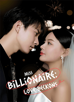 Miss Billionaire: Love Beckons