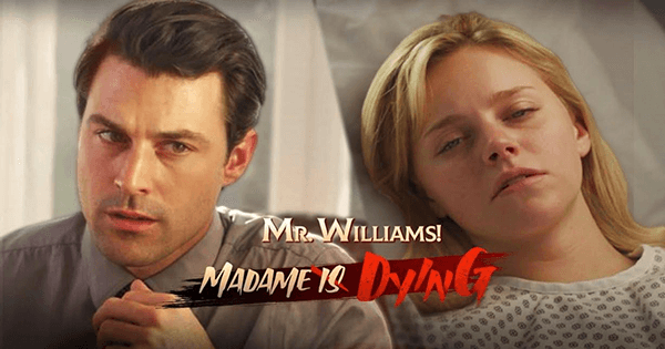 mr williams madame is dying movie