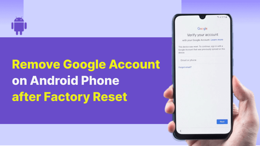 remove Google account after factory reset