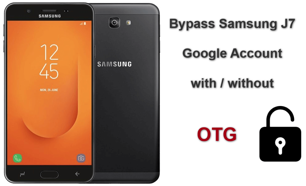 samsung j7 google account bypass with without otg