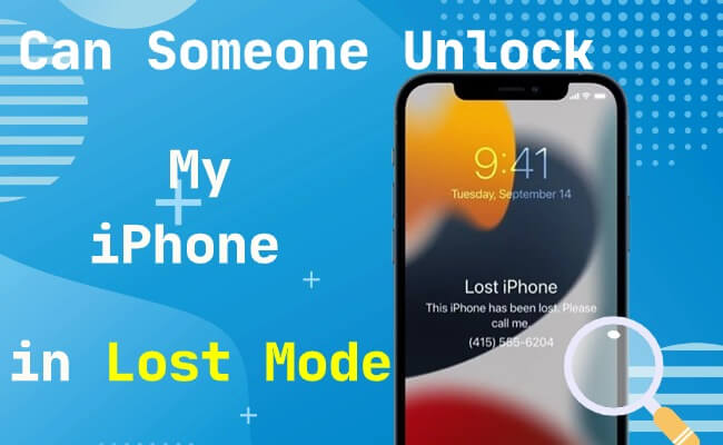 can someone unlock my iphone in lost mode