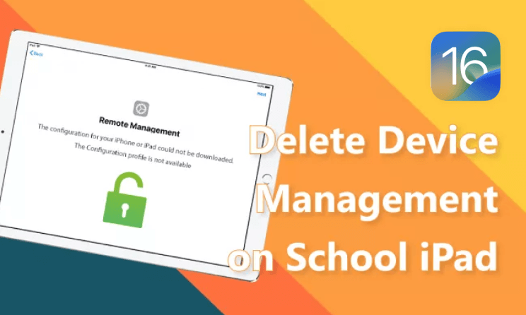 delete device management on school ipad