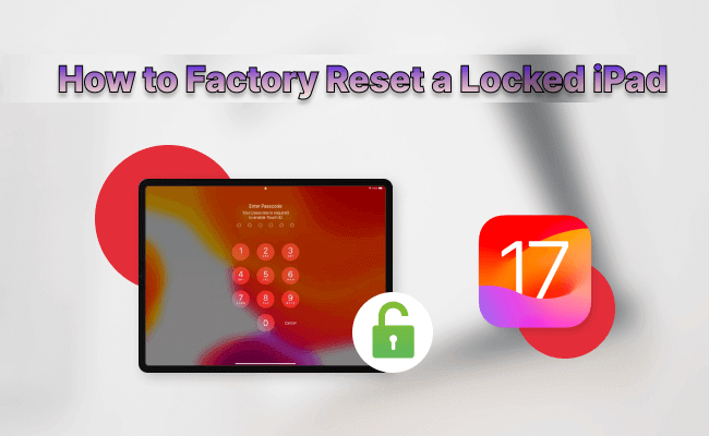 how to factory reset a locked ipad
