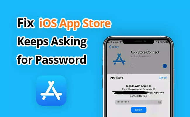 5 Best Ways to Fix iOS App Store Keeps Asking for Password