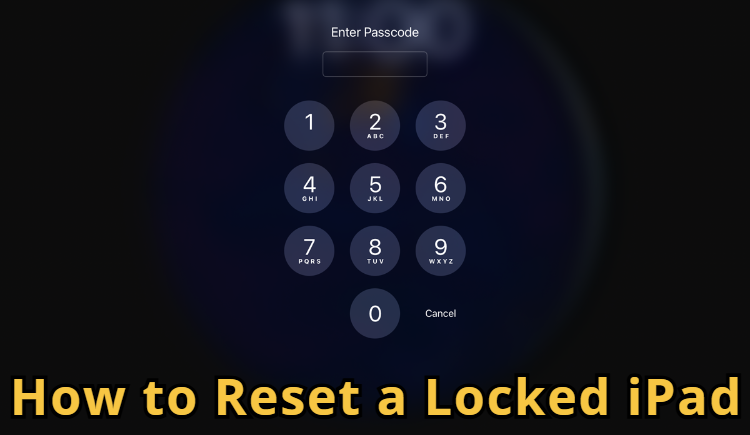 how to reset a locked ipad