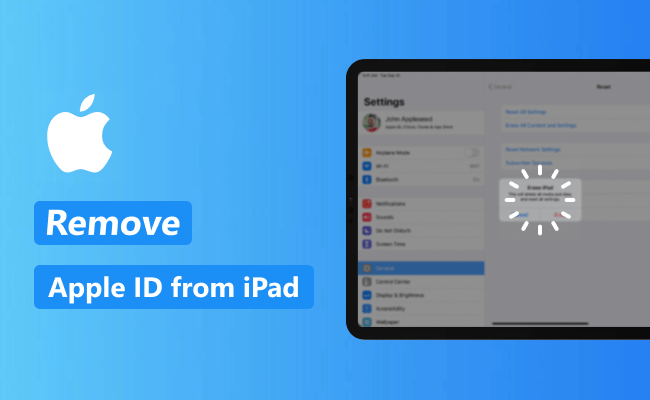 [2022 Update] Remove Apple ID from iPad without Password