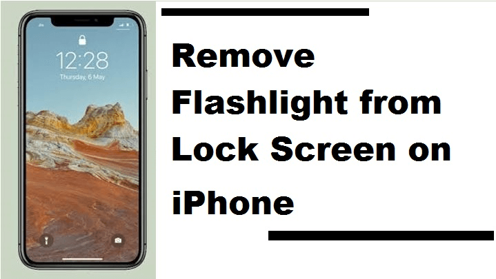 remove flashlight from lock screen on iphone