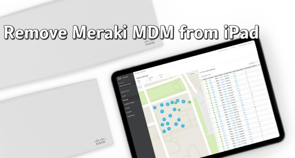 remove-meraki-mdm-from-ipad