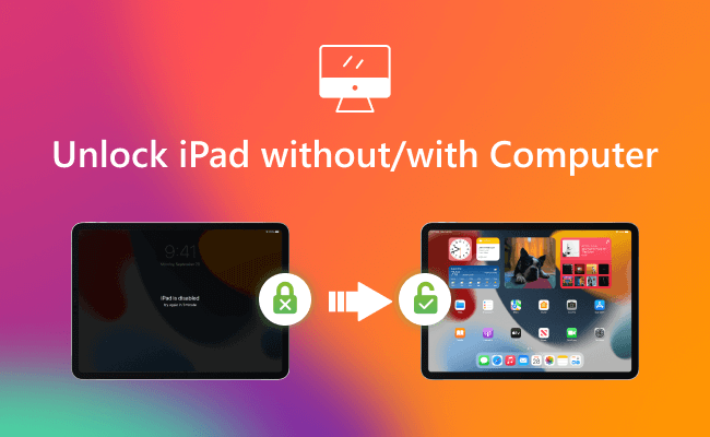unlock ipad without or with computer
