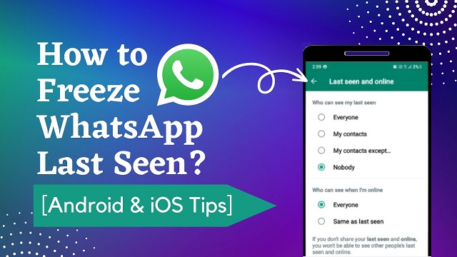 How To Freeze My Whatsapp Last Seen On Iphone