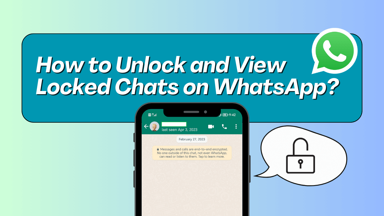how to unlock and view locked chats on whatsapp