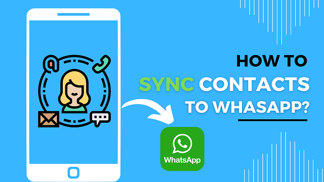 sync contacts to whatsapp