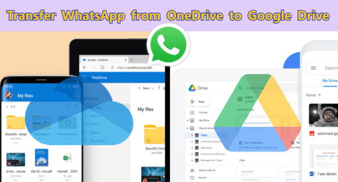 transfer whatsapp from onedrive to google drive