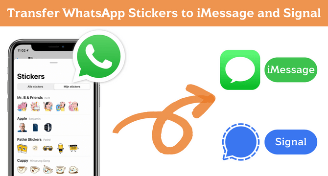 transfer whatsapp stickers to imessage and signal