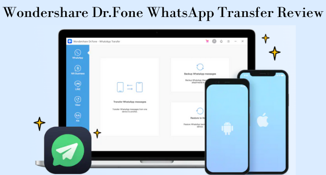 wondershare drfone whatsapp transfer review