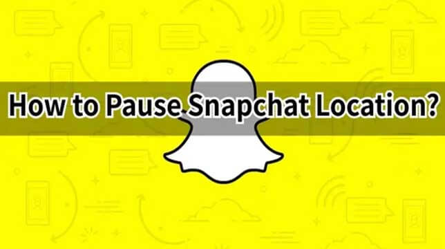 How to Pause Snapchat Location