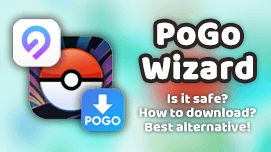 PoGo Wizard Review: Safety, Download Guide, and Alternative