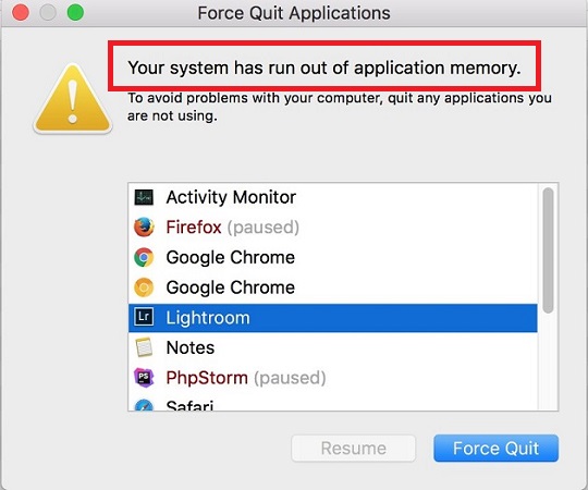 your system has run out of application memory