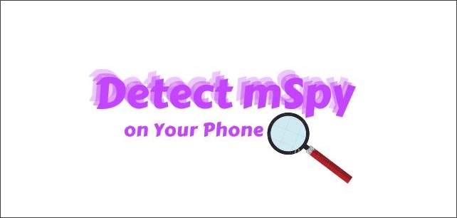 how to detect mspy on your phone