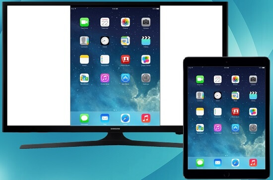 Top 4 Methods To Mirror iPad to Samsung TV