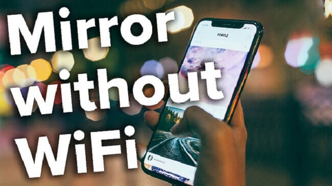 how to screen mirror from phone to tv without wifi