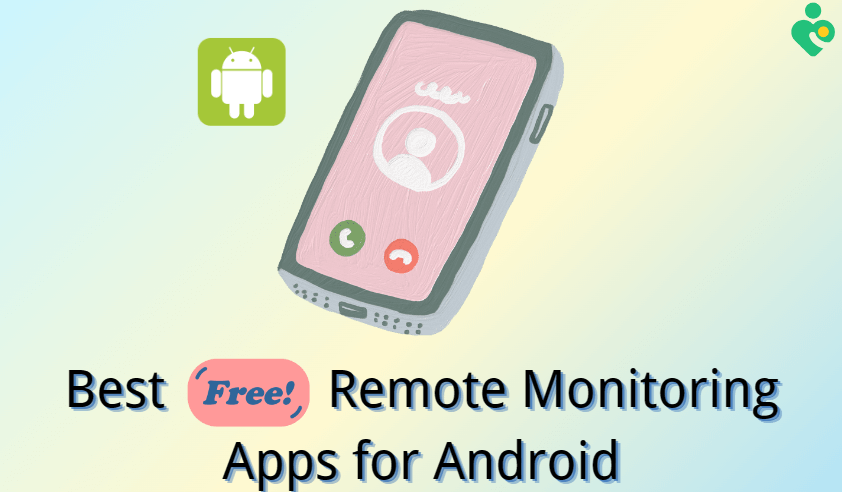 Best Free Remote Monitoring Apps for Android