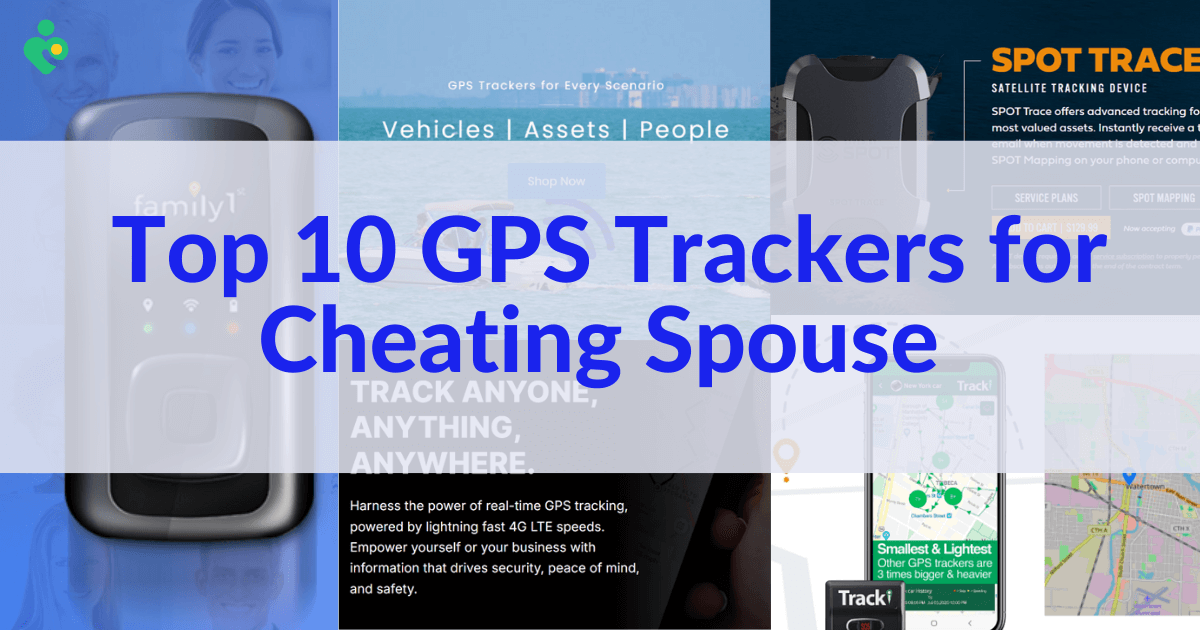 top 10 gps trackers for cheating spouse