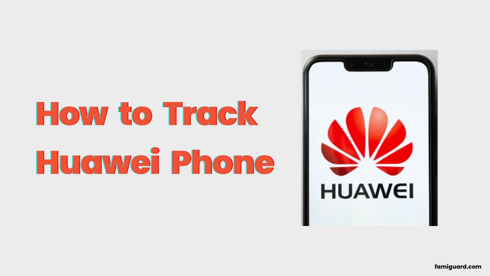 how to track Huawei phone