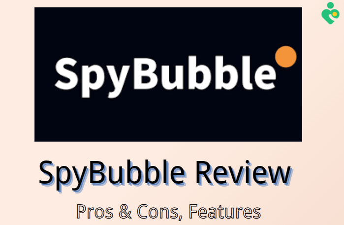spybubble review