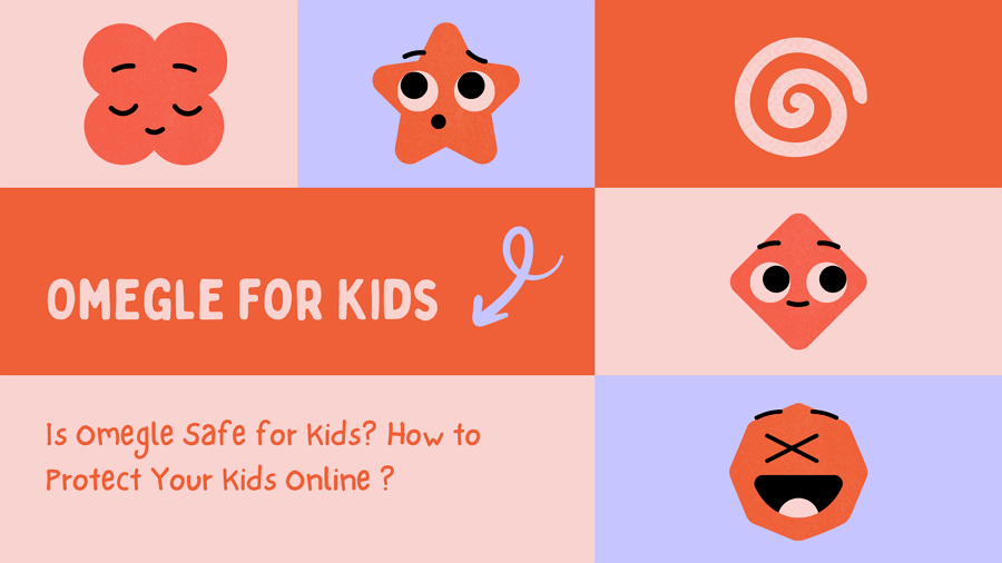 Is Omegle Safe for Kids intro