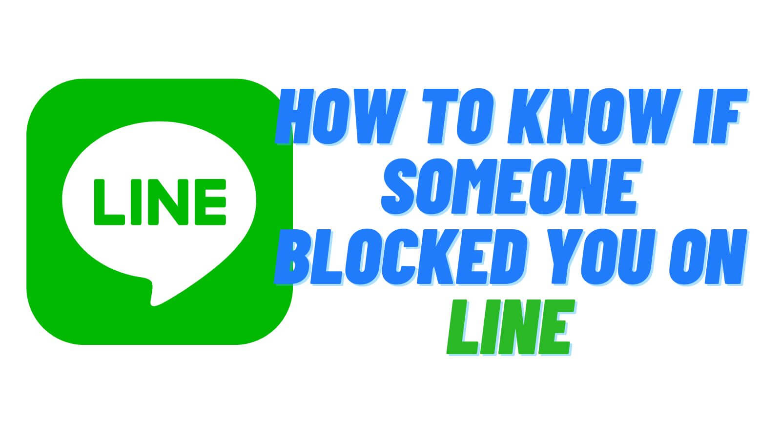 How to Know If Someone Blocked You on LINE
