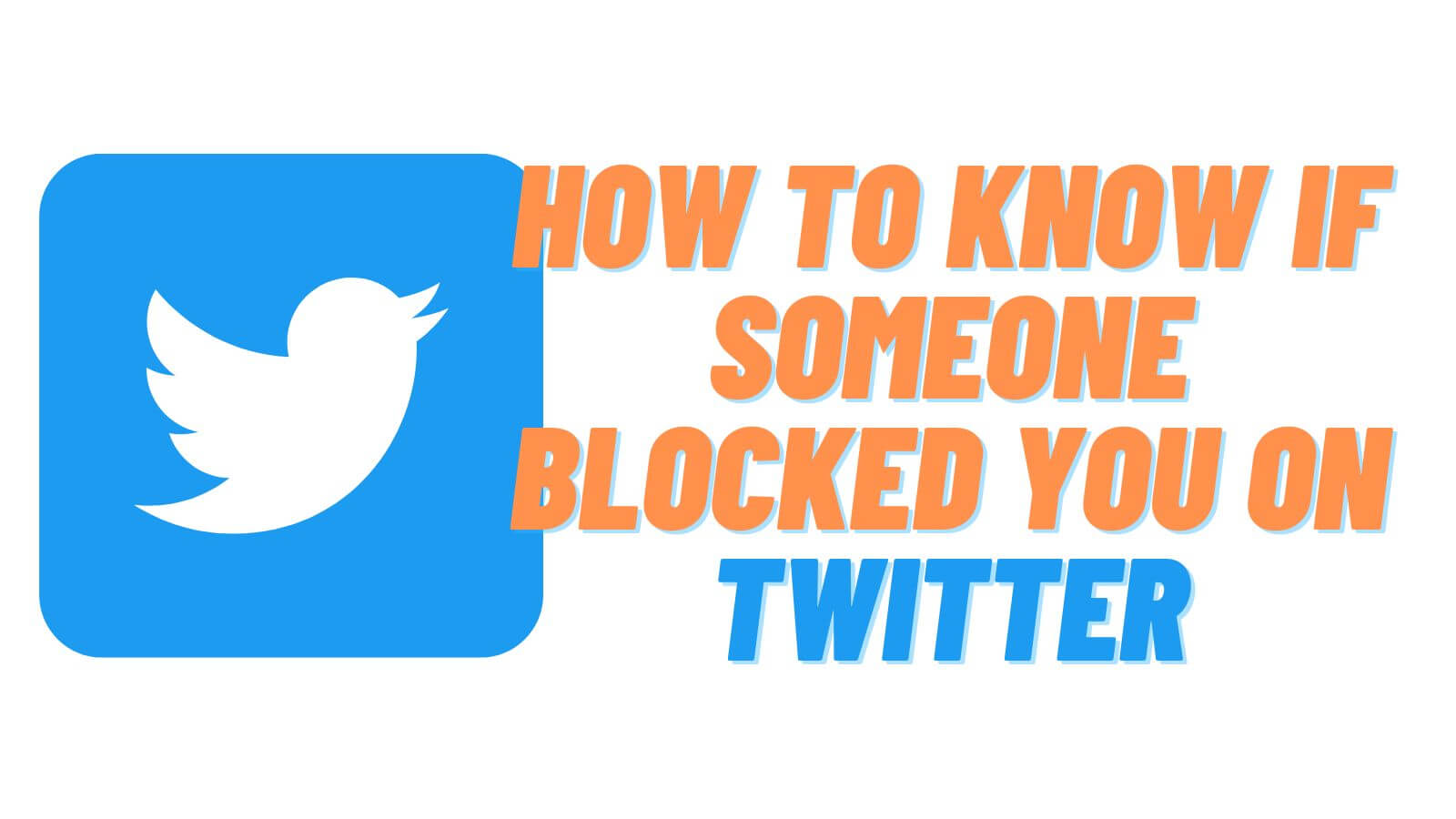 How to Know If Someone Blocked You on Twitter