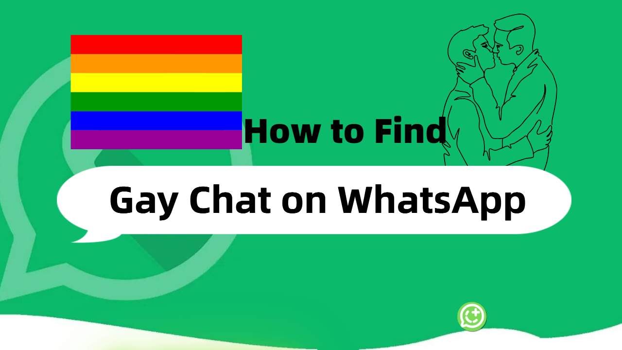 how to find gay chat on whatsapp
