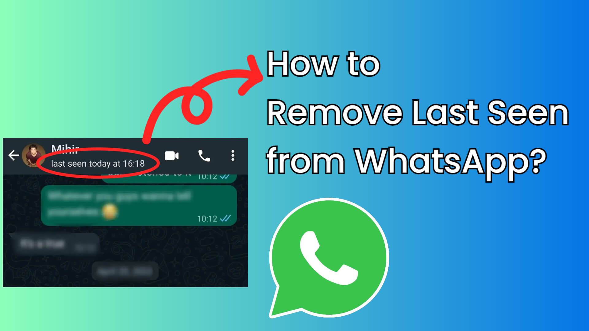 how to remove last seen from whatsapp