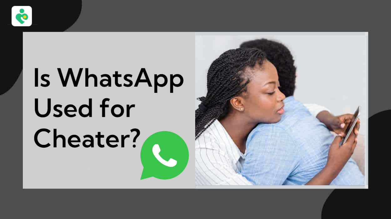 is whatsapp used for cheating