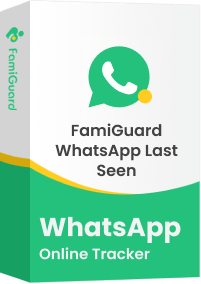 famiguard whatsapp last seen