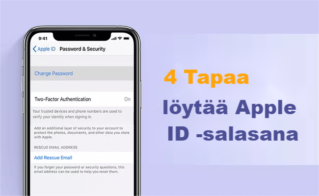 Kuinka noutaa Apple ID? [4 tapaa]