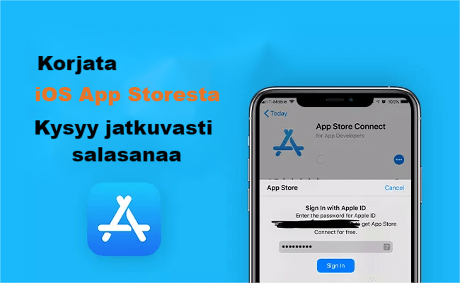 [6 tapaa] Korjaa iPhone App Store kysyy jatkuvasti salasanaa