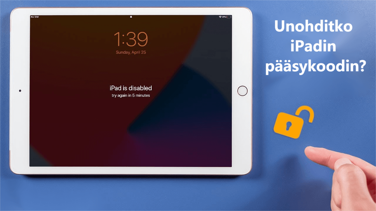 Mitä tehdä, jos unohdat iPadin pääsykoodin [5 tapaa]