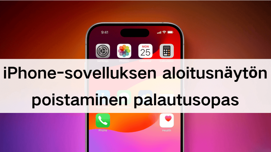 iPhone-sovelluksen aloitusnäytön poistaminen palautusopas