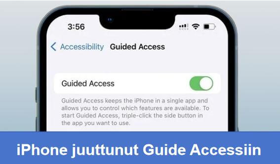 5 tapaa korjata ohjatussa käyttötilassa juuttunut iPhone/iPad