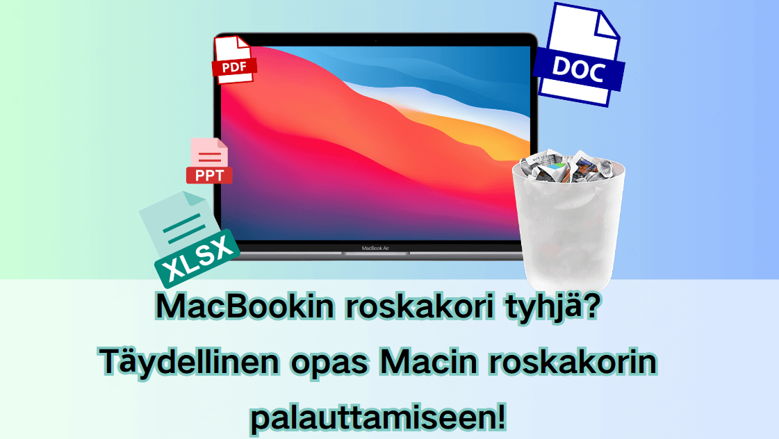 Mac Roskakorin palauttaminen-6 tapaa palauttaa Macin roskakorin vahingossa tapahtuva poistaminen / häviäminen