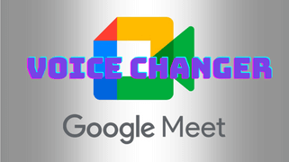 google meet voice changer