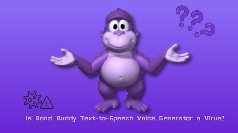 Is Bonzi Buddy Text-to-Speech Voice Generator a Virus?