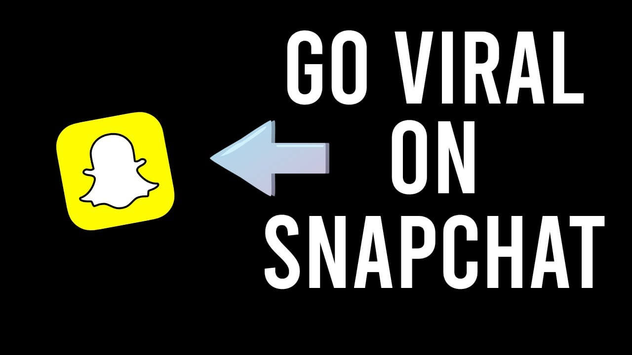 Make-Video-Go-Viral-Snapchat