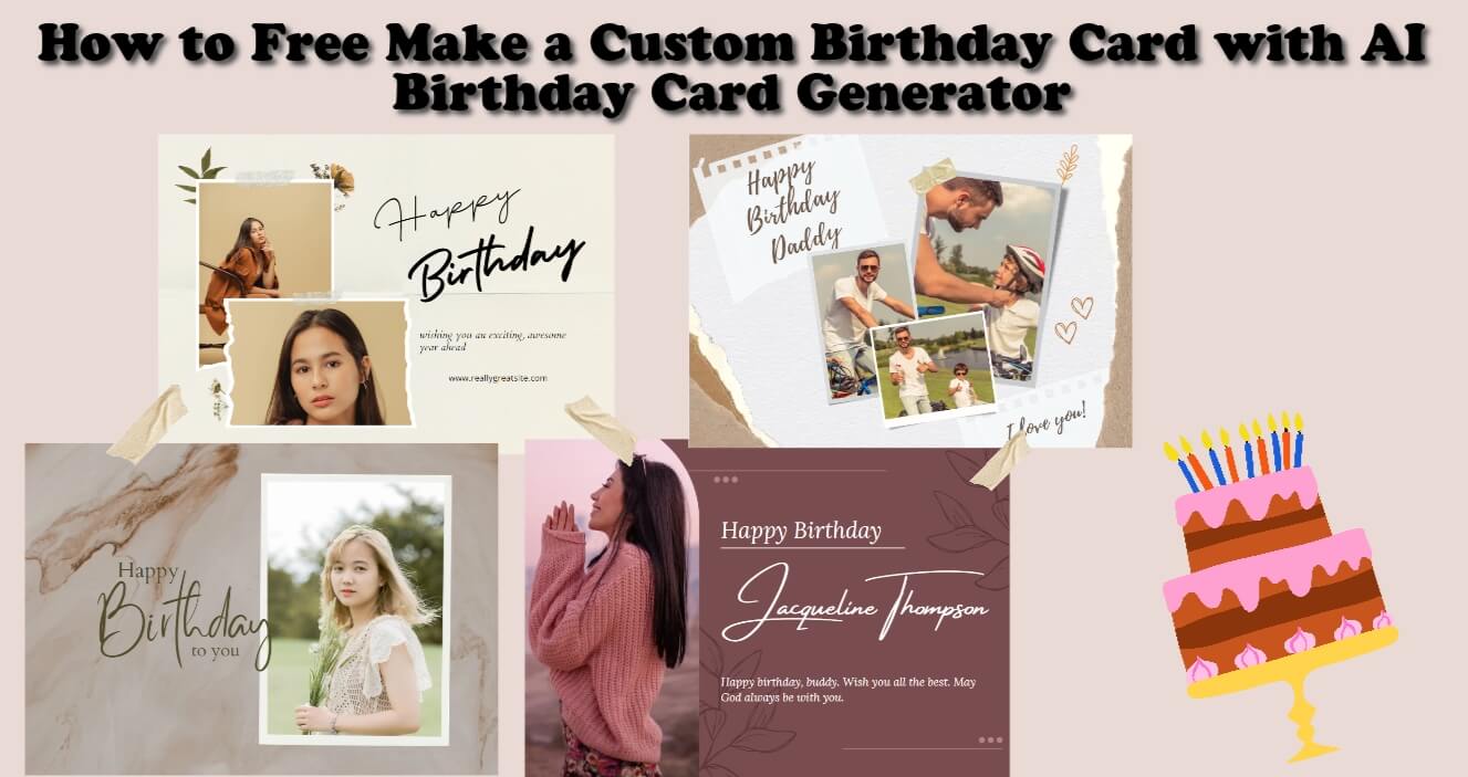 Free AI Birthday Card Generator: How to Make a Custom Birthday Card (2023)