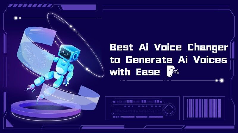 Best 4 AI Voice Changer to Generate AI Voices with 1 Click