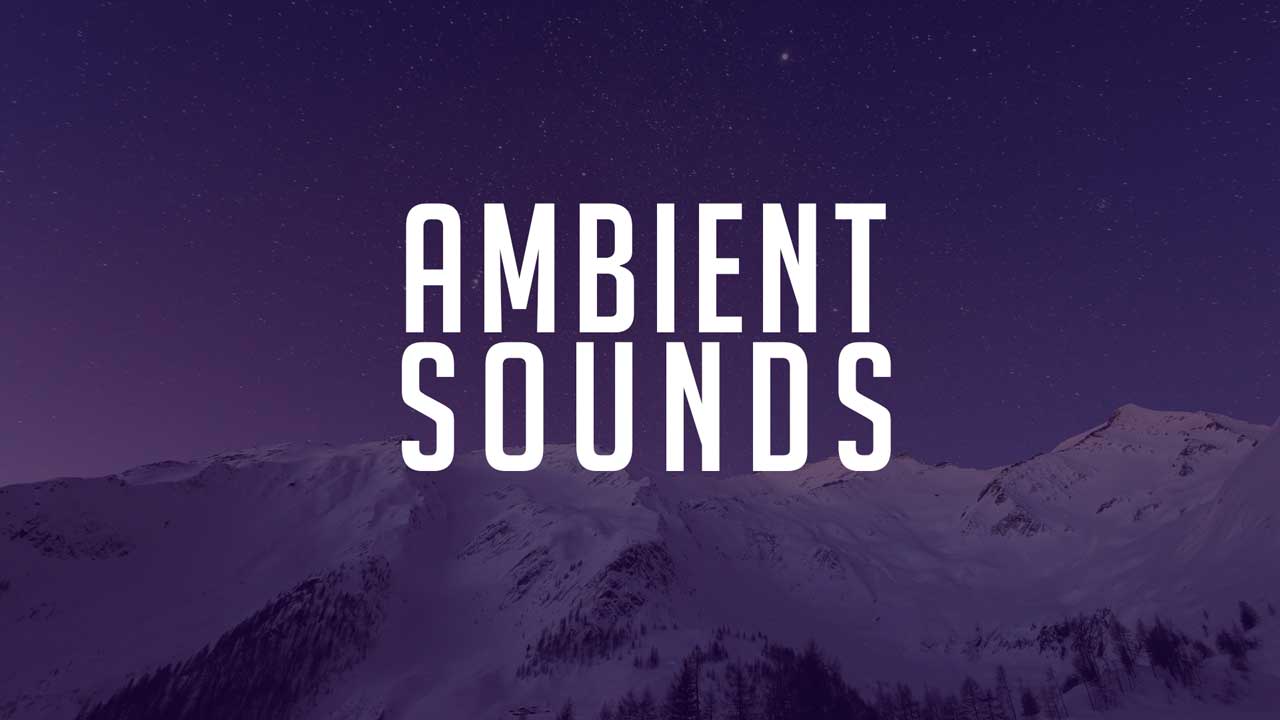 ambient sound